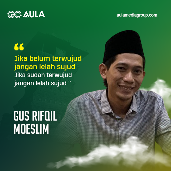 Quotes Gus Rifqil Moeslim