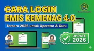 Cara Login EMIS Kemenag 4.0 Terbaru 2026 untuk Operator & Guru